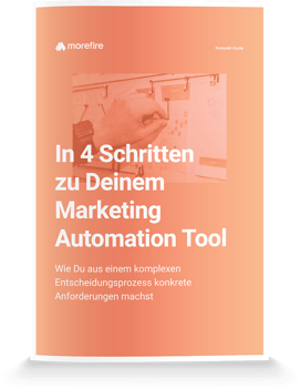 morefire-Mockup-Kompakt_Guide-4_Schritten_zu_Deinem_Marketing_Automation_Tool-700