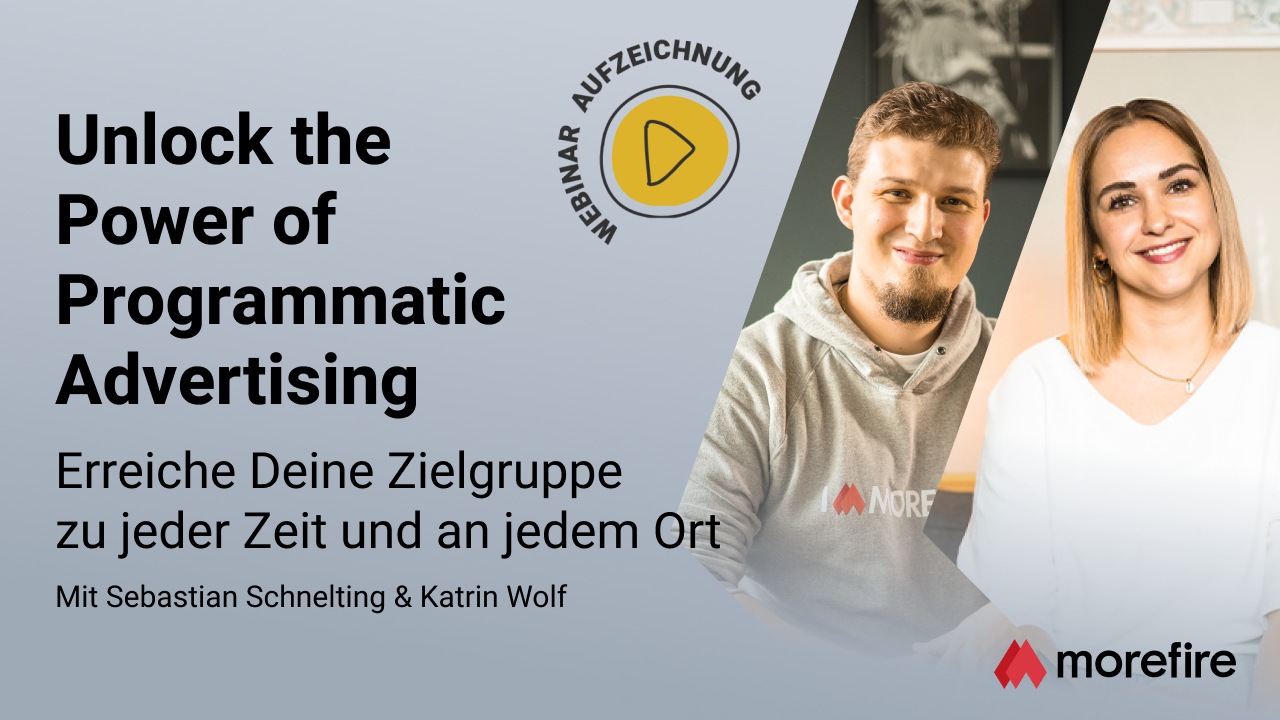 morefire-TN-LinkedIn_Event-Webinar-Aufzeichnung-1280x720-Programmatic_Advertising