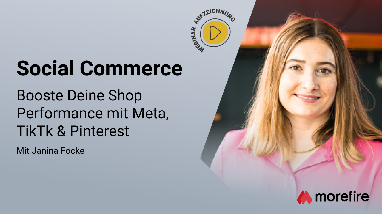 morefire-TN-LinkedIn_Event-Webinar-Aufzeichnung-1280x720-Social_Commerce