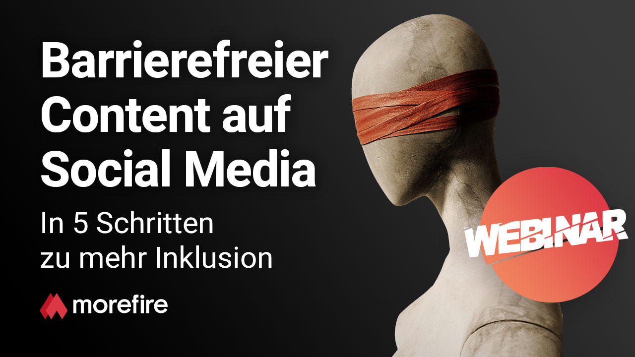 mf-yt-tn-webinar-Barrierefreier_Content_auf_Social_Media