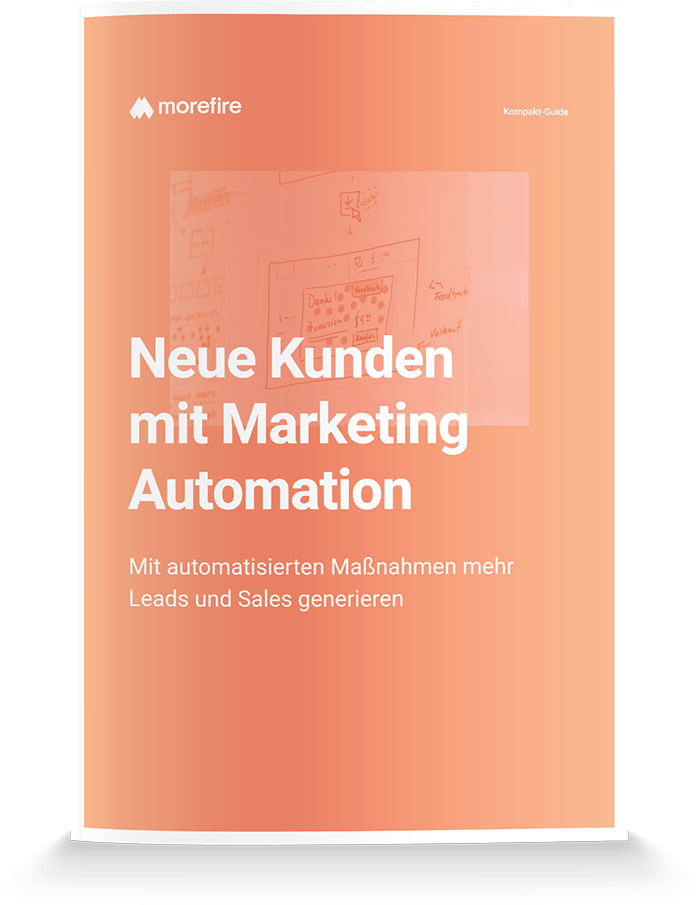 morefire-Mockup-Kompakt_Guide-Neue_Kunden_mit_Marketing_Automation-700