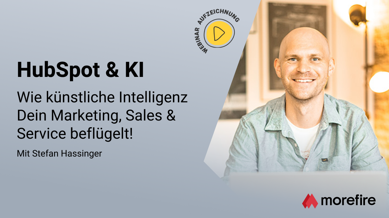 morefire-TN-LinkedIn_Event-Webinar-Aufzeichnung-1280x720-Hubspot&KI