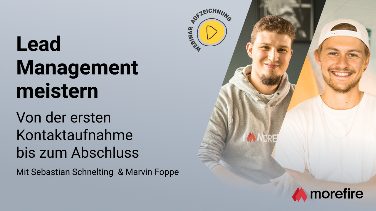 morefire-TN-LinkedIn_Event-Webinar-Aufzeichnung-1280x720-Lead_Management_meistern
