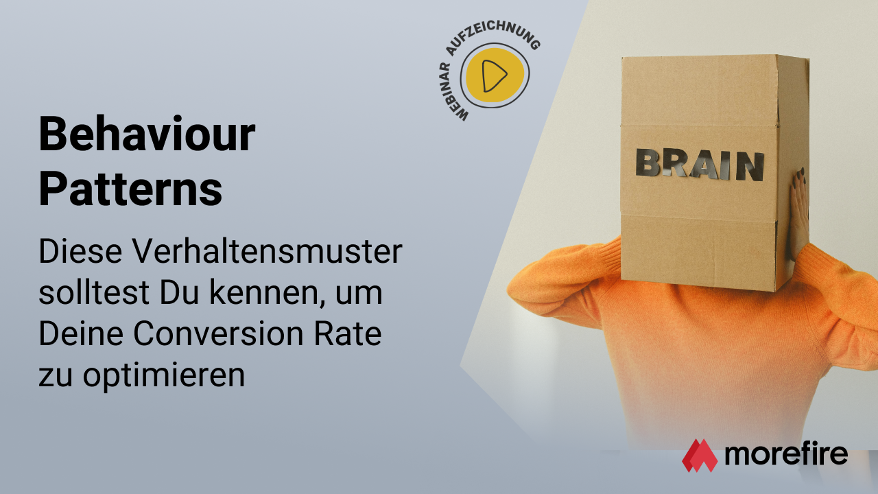 morefire-TN-LinkedIn_Event-Webinar-Aufzeichnung-1280x720-behaviour_patterns