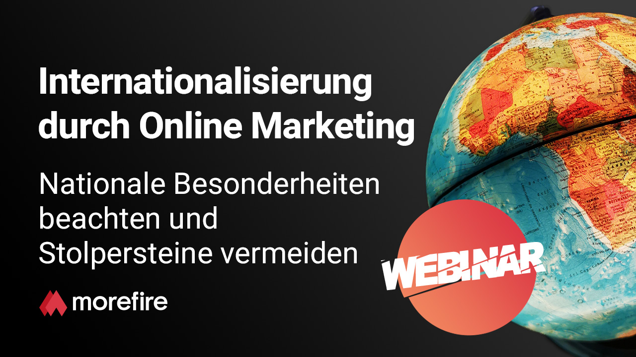 morefire-yt-tn-webinar-internationalisierung_durch_online_marketing (1)